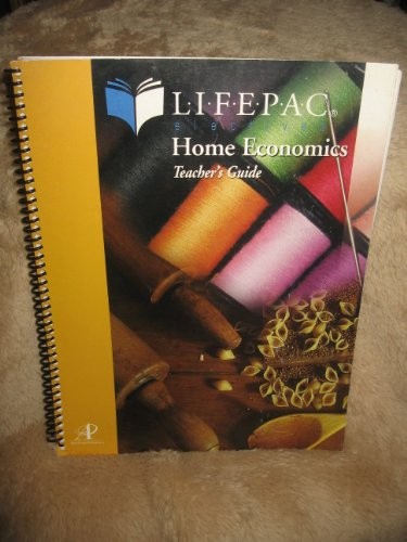 Home Economics Teacher’s Guide (Lifepac Electives Home Economics) – GOOD