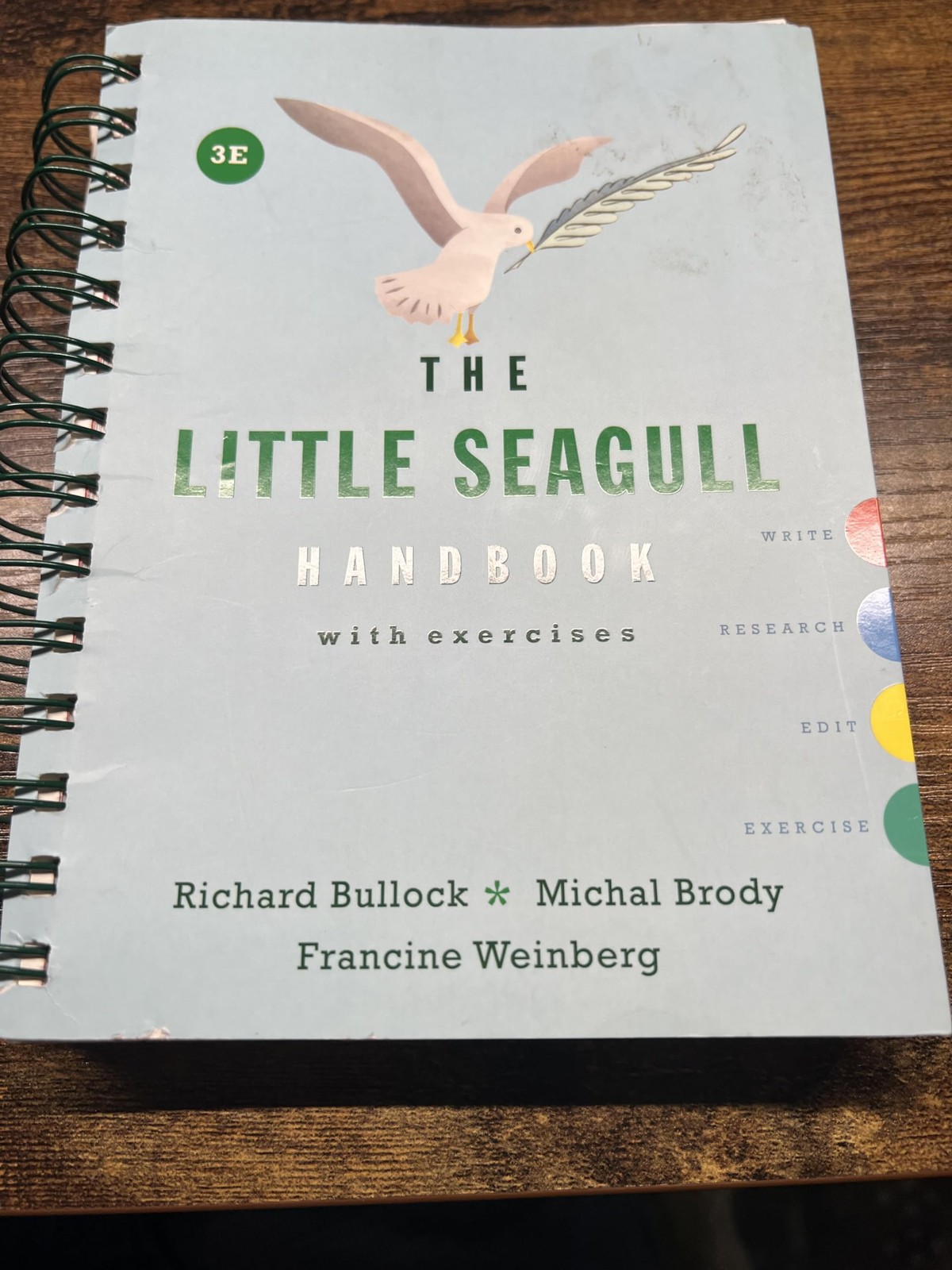 The Little Seagull Handbook with Exercises – Bullock, Richard|Brody, Michal|…
