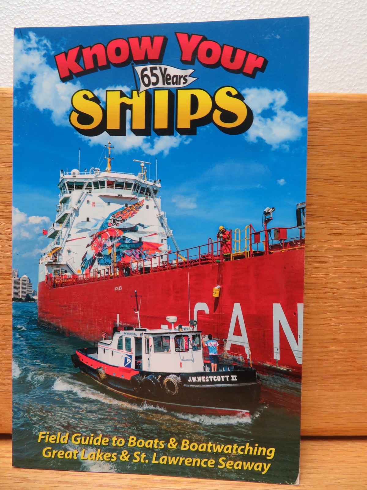 Know Your Ships 2024 : Guide to Boats & Boatwatching Great Lakes & Str. Lawrence