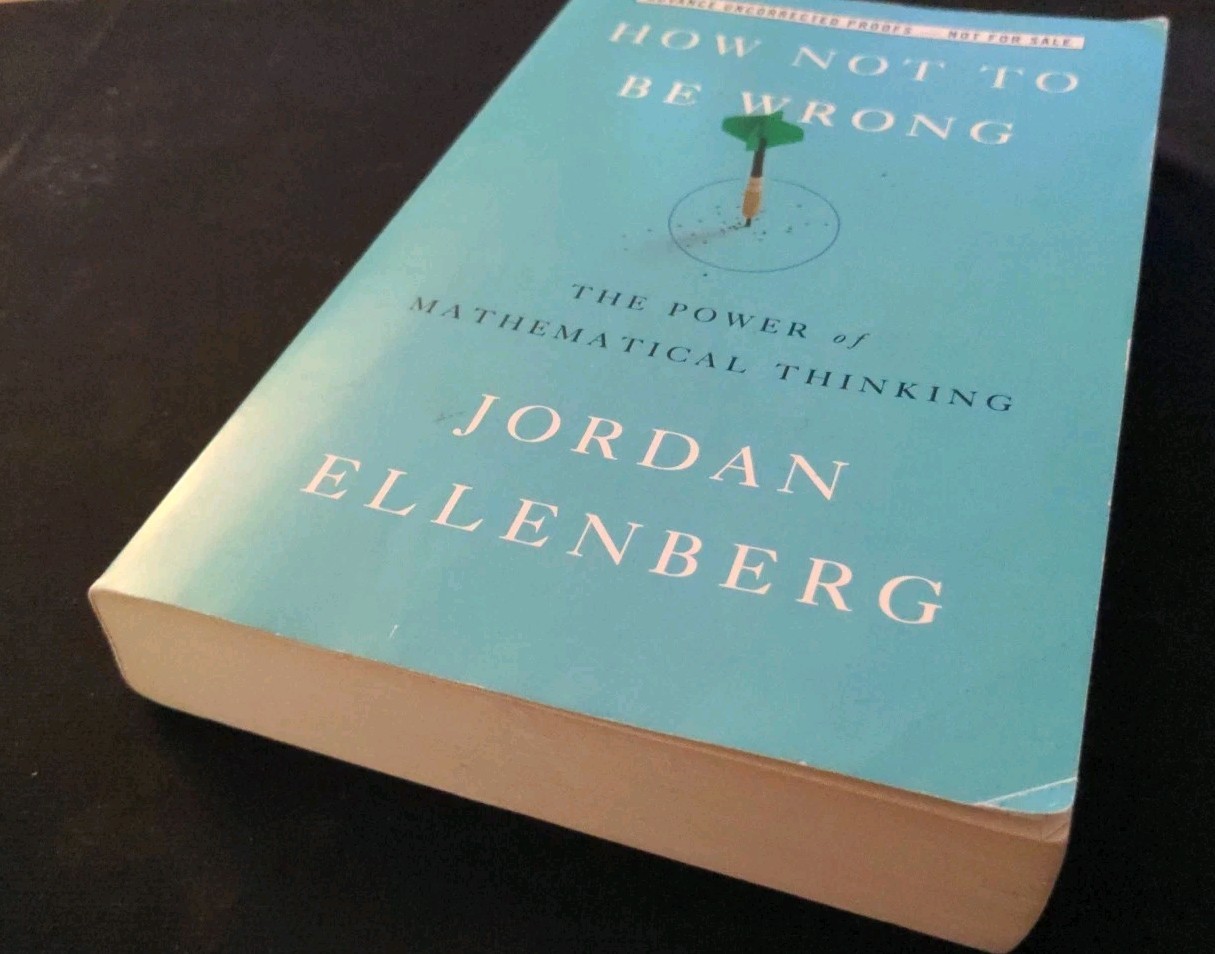 Uncorrected Proof – How Not to Be Wrong by Jordan Ellenberg 2014 PB ARC