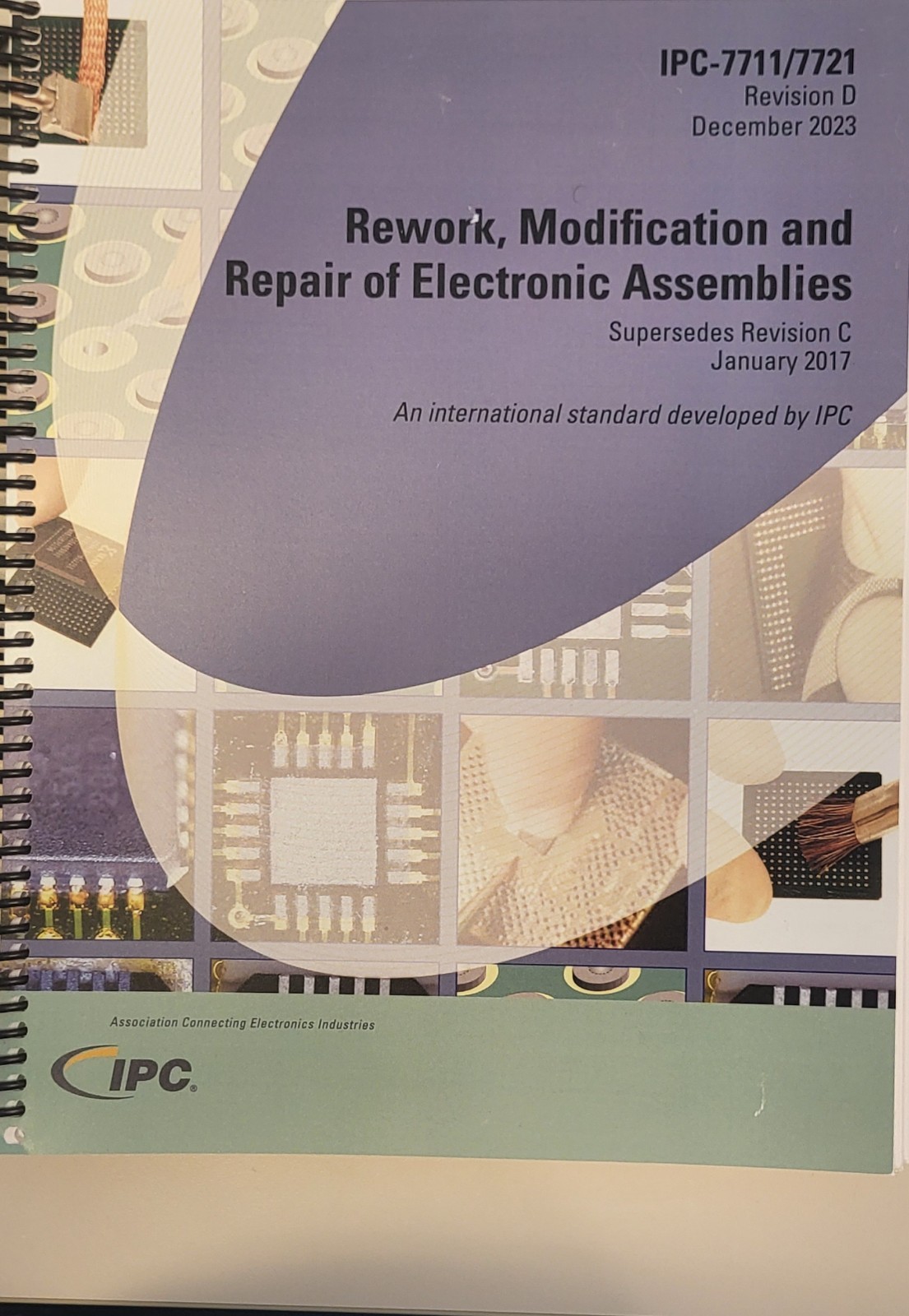 IPC-7711/7721 Rework, Modification and Repair of Electronic Assemblies, Rev. D