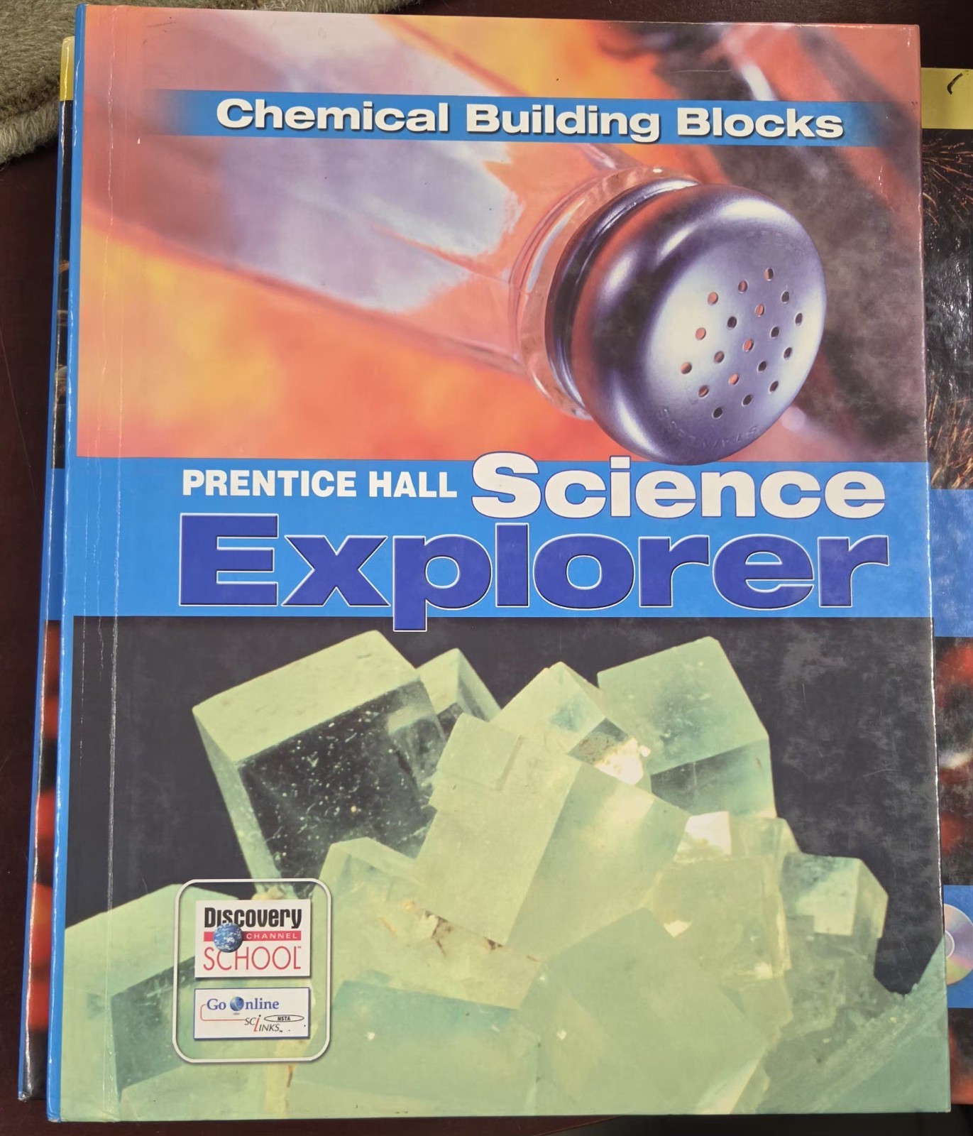 Science Explorer – Chemical Building Blocks by Prentice-Hall 2009