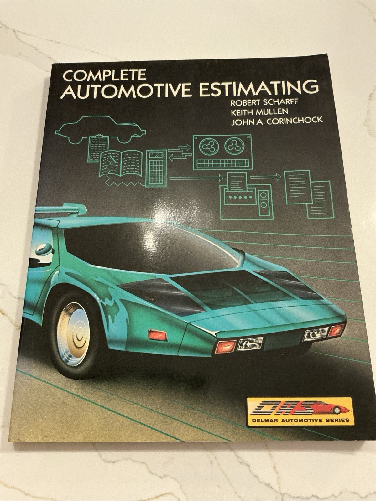 Complete Autobody Estimating & Repair by Robert Scharff