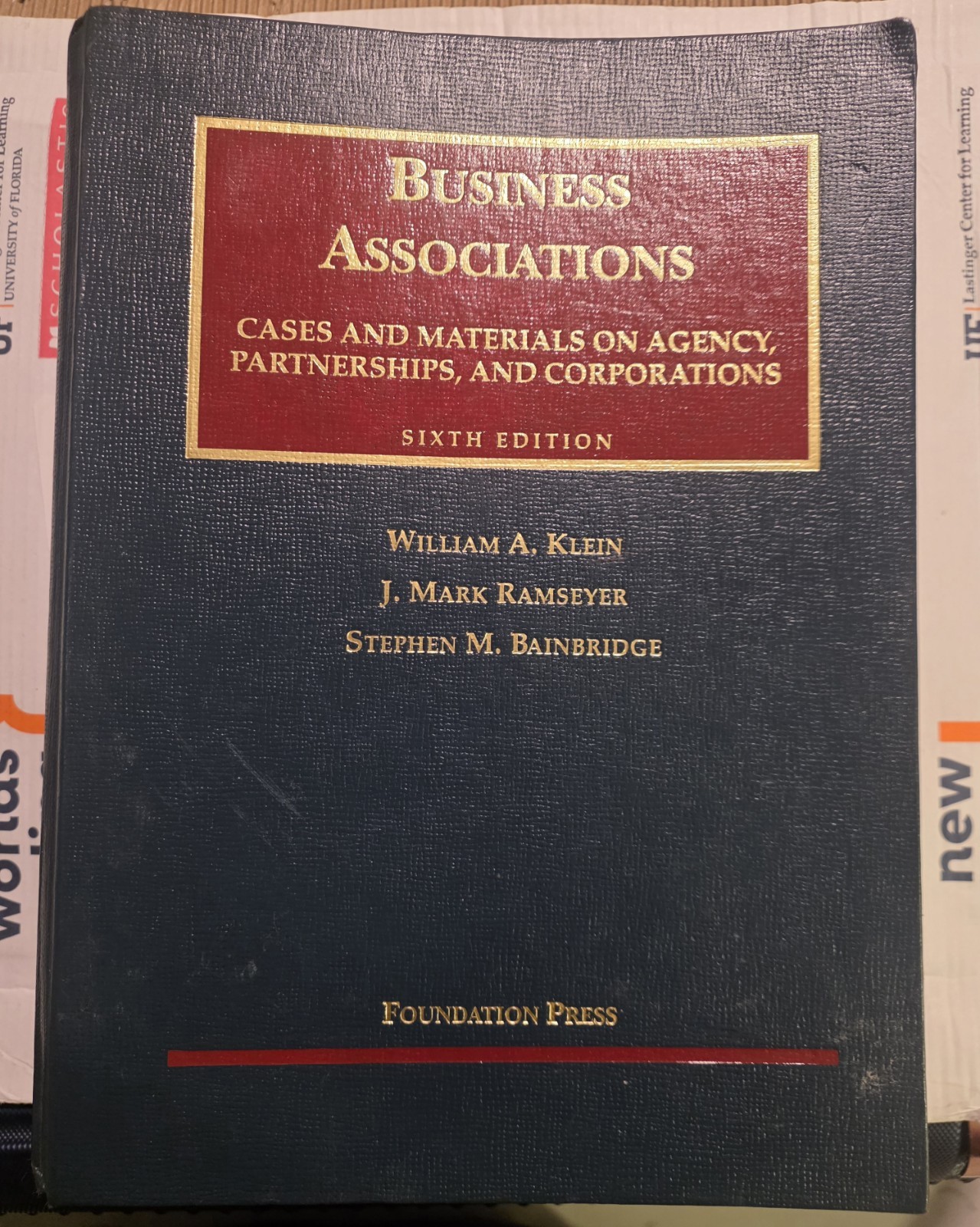Foundation Press Business Associations 6th Ed HC Klein Ramseyer Bainbridge 2006