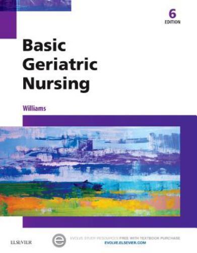 Basic Geriatric Nursing by Patricia A. Williams (2015, Trade Paperback)