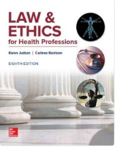 LAW+ETHICS FOR HEALTH PROFESSIONS – Textbook Binding By Karen Judson – VERY GOOD
