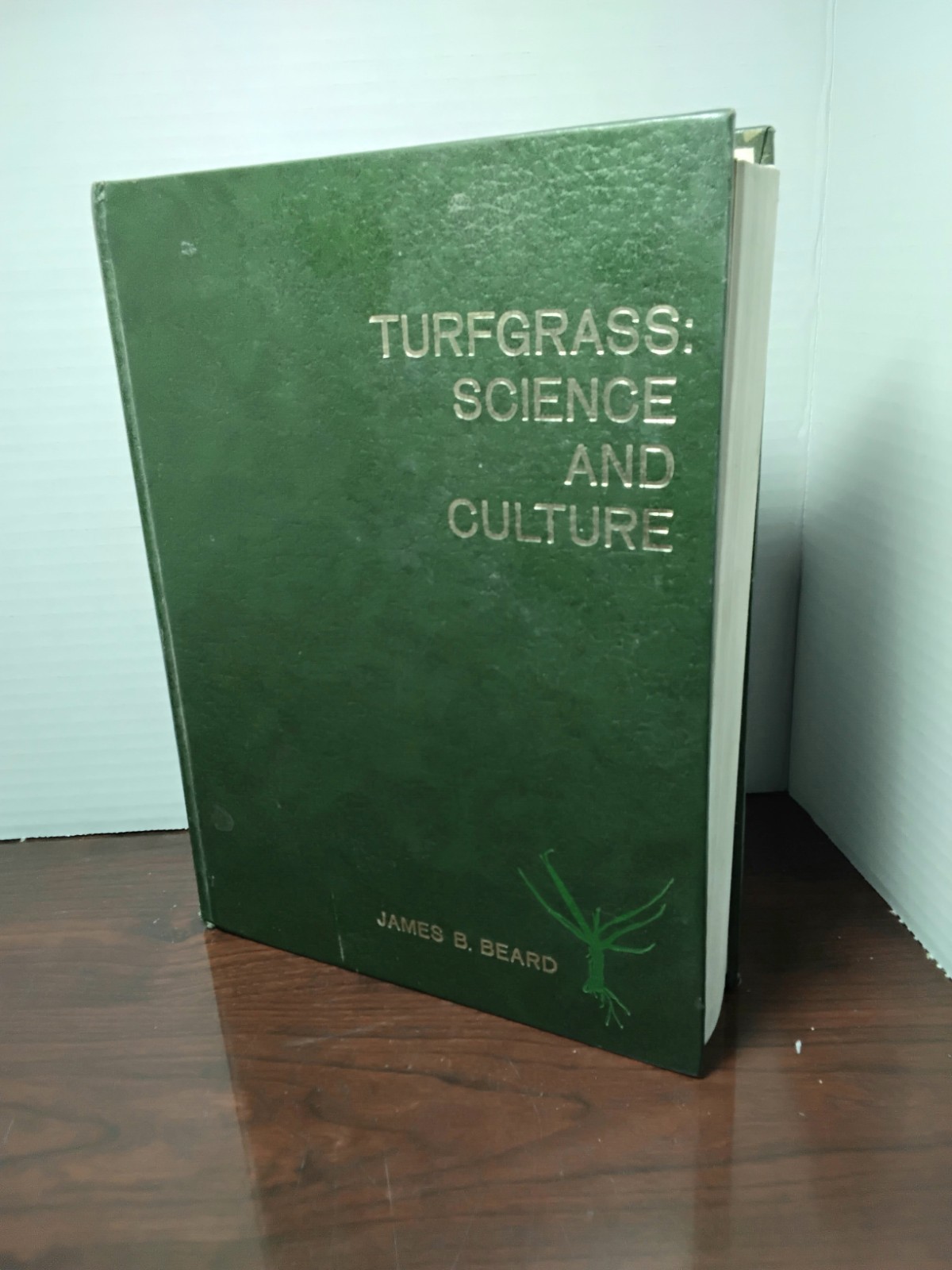 Turfgrass : Science and Culture By James B. Beard – 1973 Hardcover- SIGNED
