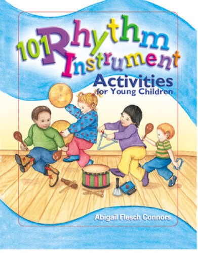 101 Rhythm Instrument Activities for Young Children – Paperback – VERY GOOD
