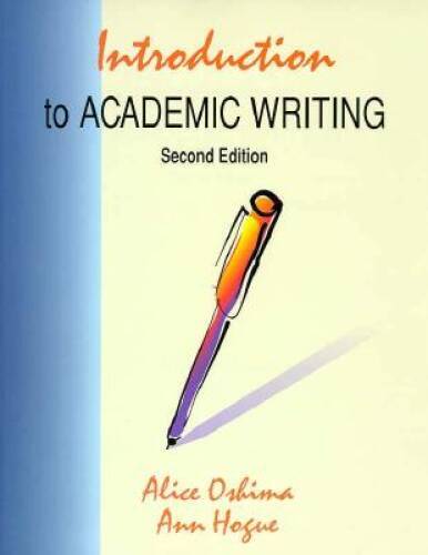 Introduction to Academic Writing, Second Edition (The Longman Academic Wr – GOOD