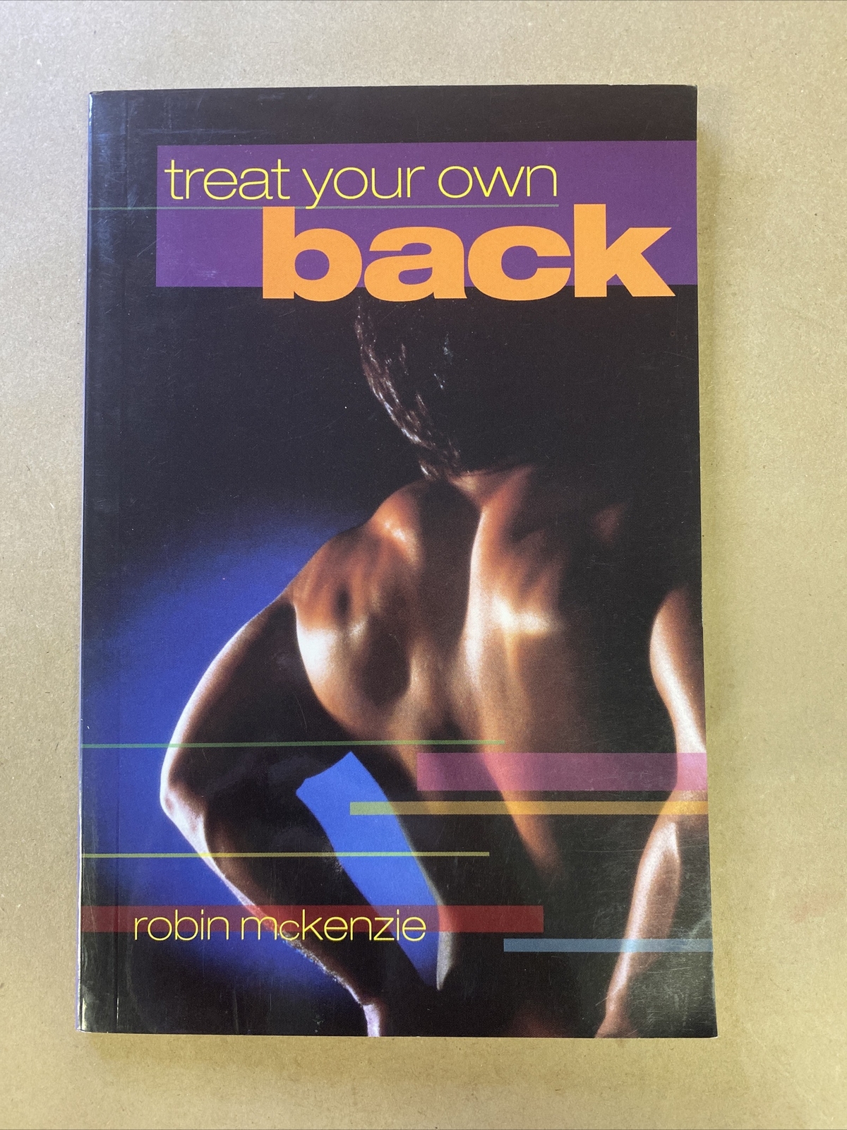 Treat Your Own Back by Robin A. McKenzie