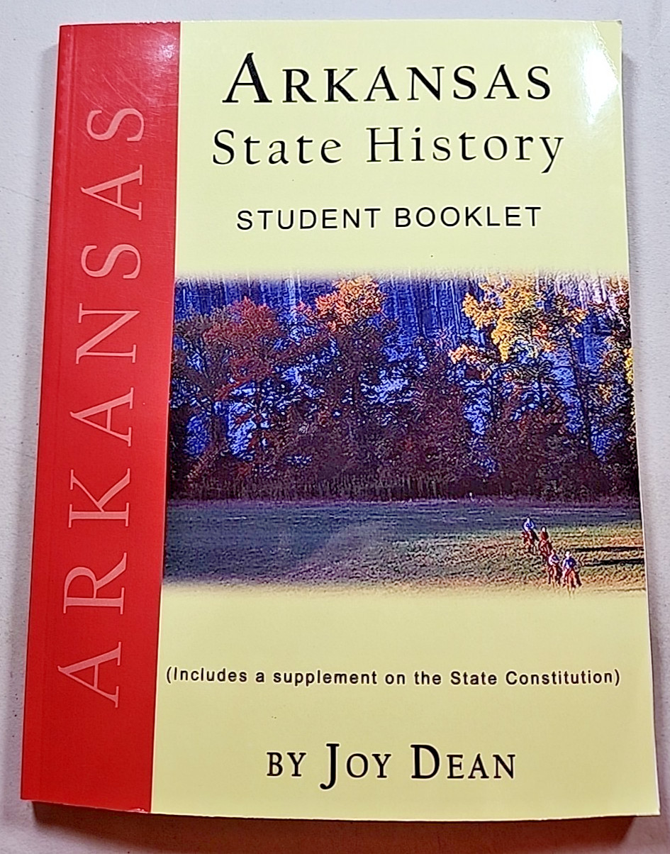 Arkansas State History Student Booklet Christian Perspective History Joy Dean