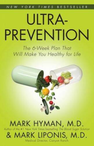Ultraprevention – Paperback By Mark Hyman – ACCEPTABLE