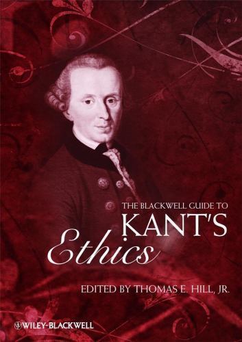 Blackwell Guide to Kant’s Ethics, Paperback by Hill, Thomas E., Jr. (EDT), Li…