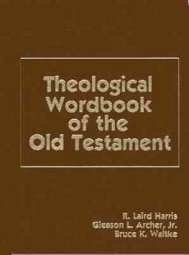 Theological Wordbook of the Old Testament (2-vol. set) – Hardcover – GOOD