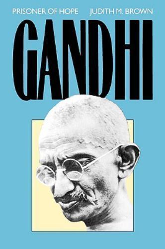 Gandhi: Prisoner of Hope by Brown, Judith M.