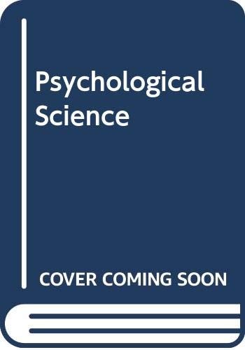 PSYCHOLOGICAL SCIENCE By Michael S Gazzaniga *Excellent Condition*