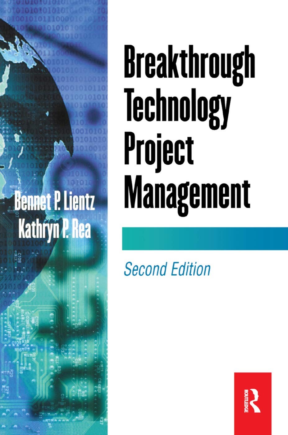 Breakthrough Technology Project Management (E-Business Solutions)