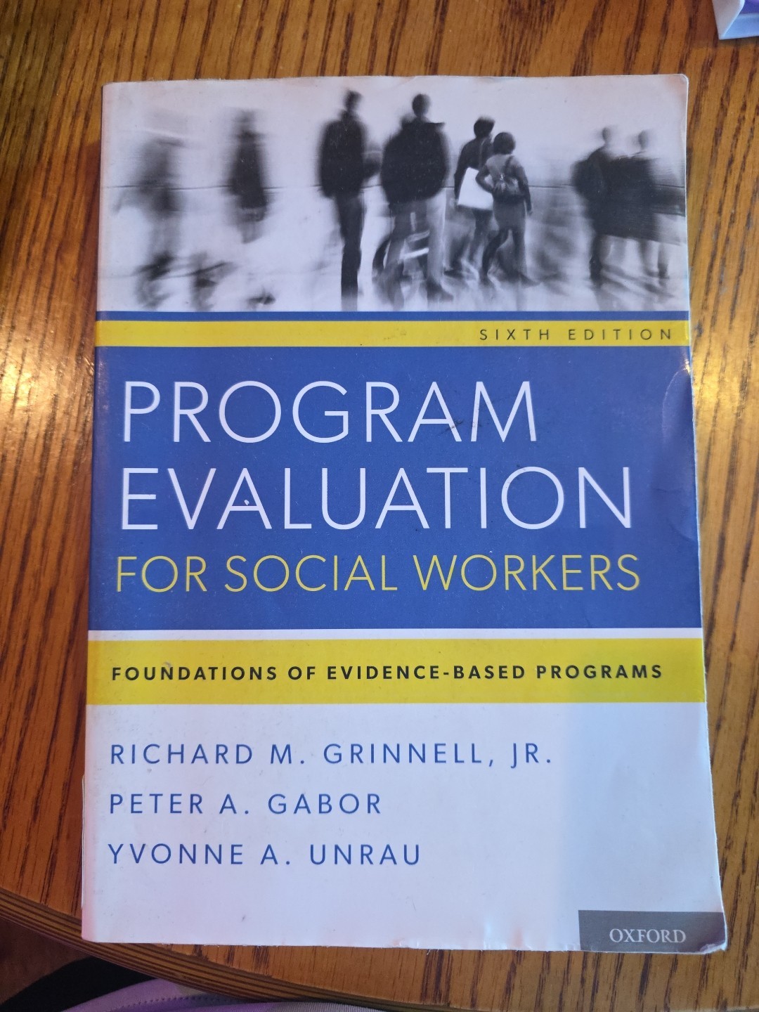 Program Evaluation for Social Workers : Foundations of Evidence Programs