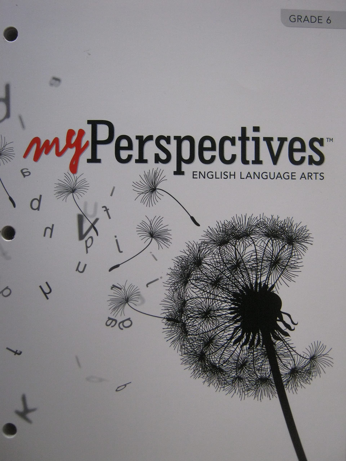 Myperspectives English Language Arts 2017 Student Edition Grade 06 – Savvas …