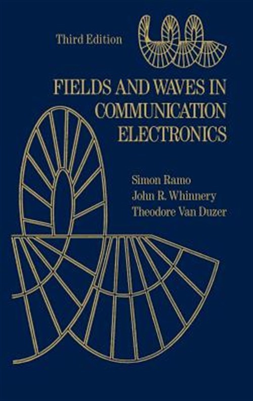 Fields and Waves in Communication Electronics, Hardcover by Ramo, Simon; Whin…