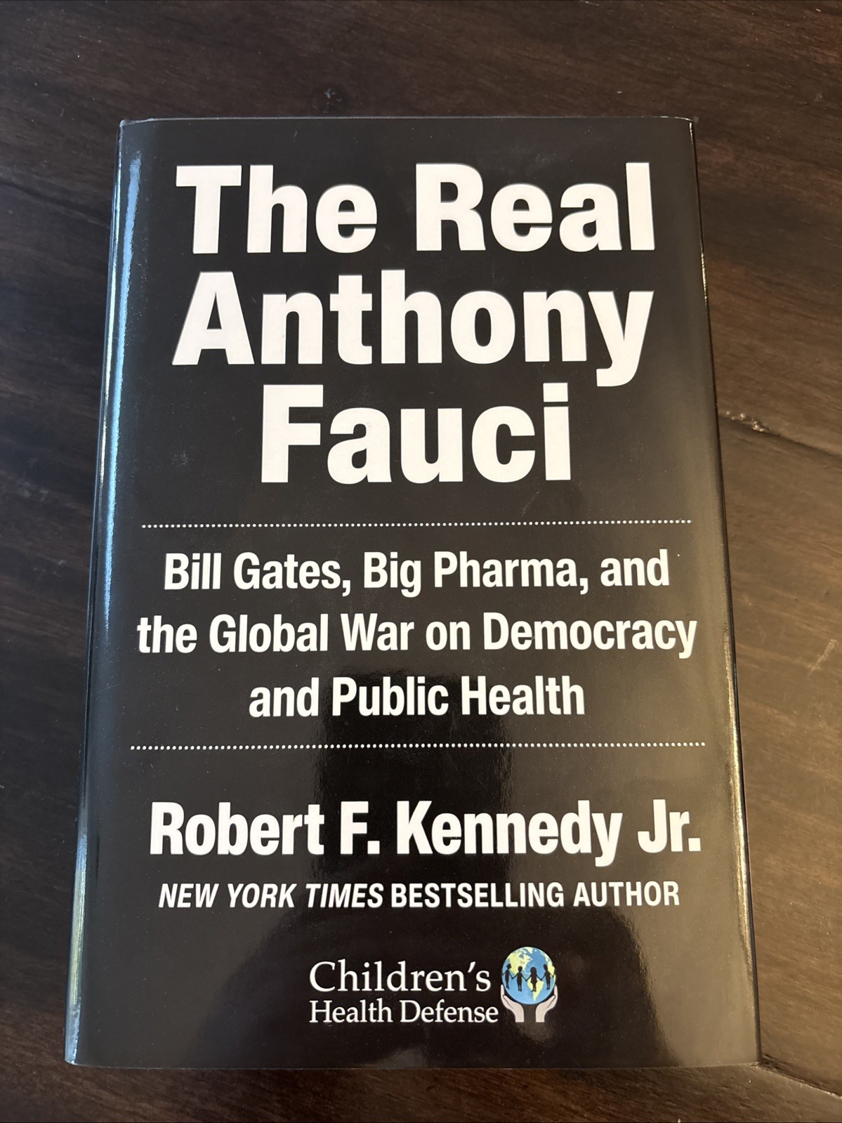 The Real Anthony Fauci by Robert F. Kennedy, Jr. HARDCOVER BRAND NEW