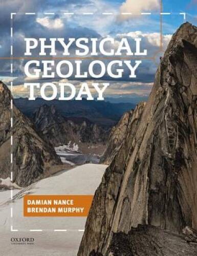 Physical Geology Today – Paperback By Nance, Damian – VERY GOOD