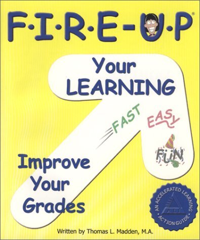 Fire-Up Your Learning – Madden, Thomas L. – Paperback – Very Good