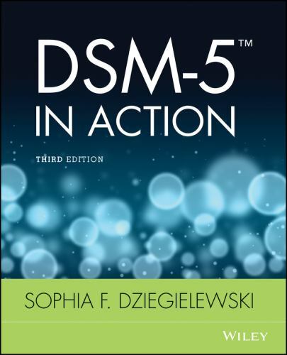 DSM-5 in Action by Dziegielewski, Sophia F.