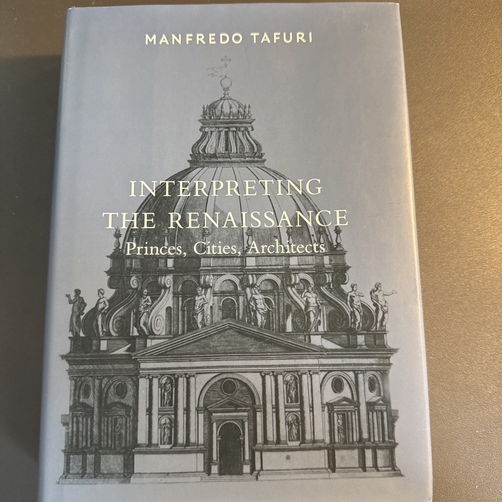 Interpreting the Renaissance : Princes, Cities, Architects by Manfredo….