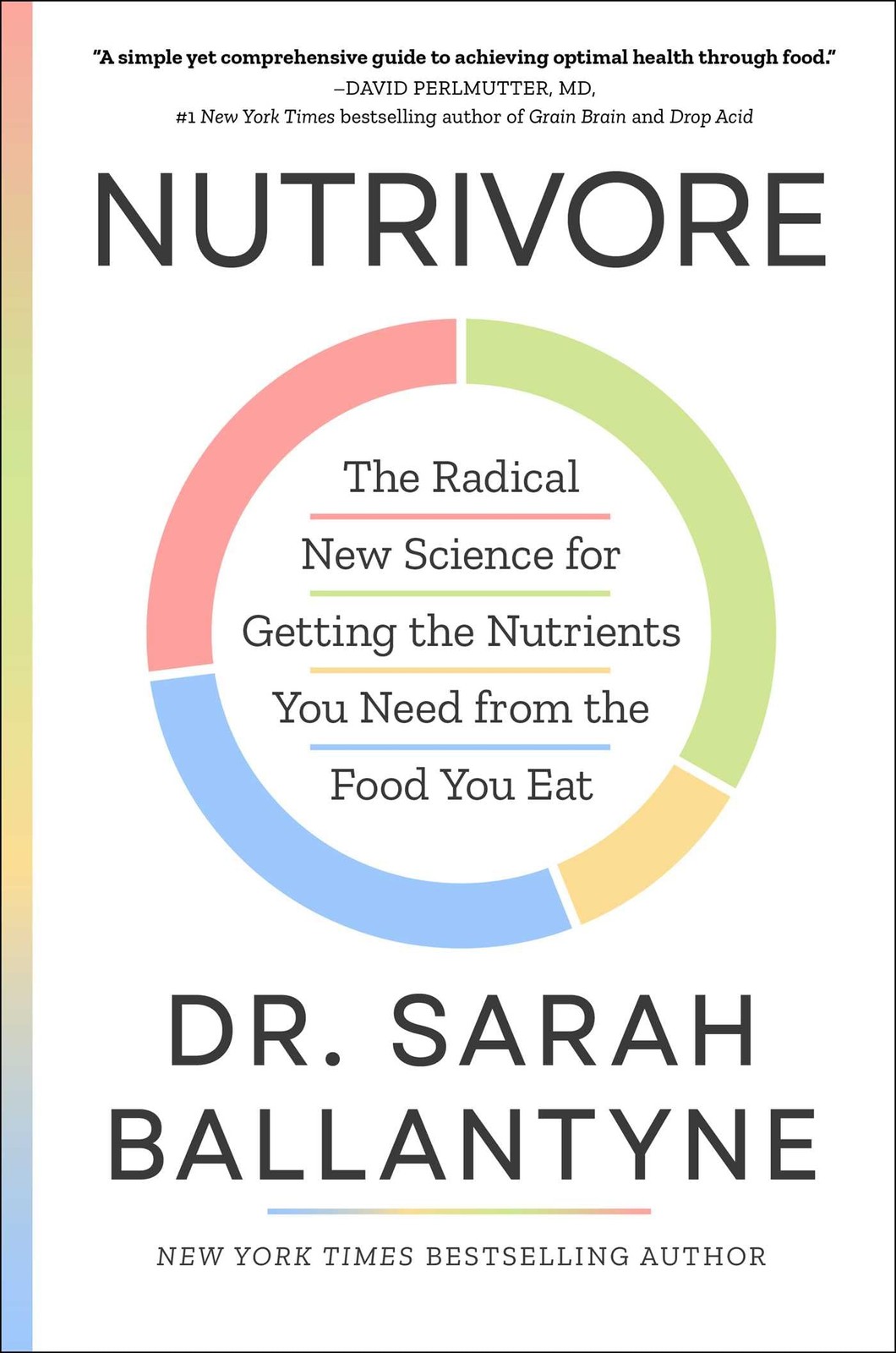 Nutrivore: The Radical New Science for Getting the Nutrients You Need from t…