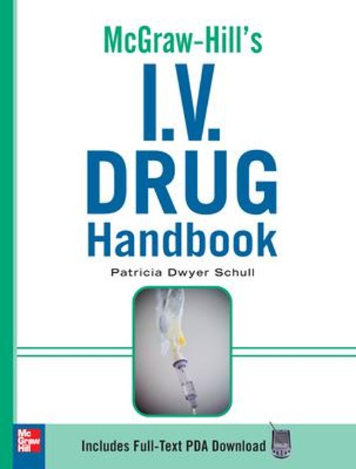 McGraw-Hill’s I. V. Drug Handbook Paperback Patricia Dwyer Schull
