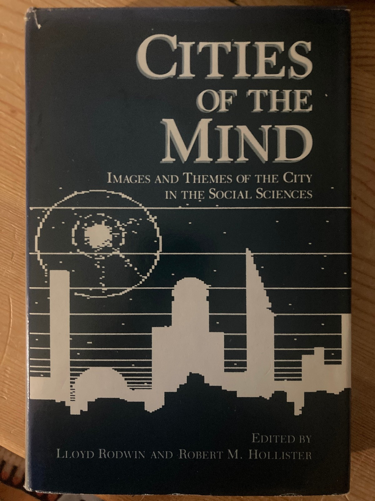 Cities of the Mind : Images and Themes of the City in the Social Sciences, Pa…