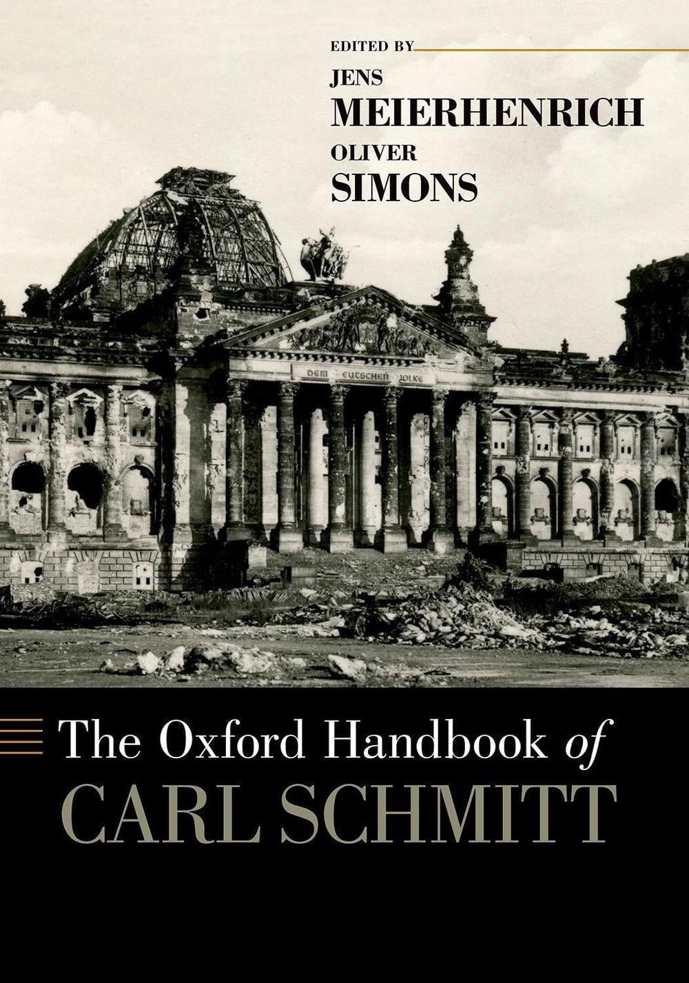 The Oxford Handbook of Carl Schmitt by Jens Meierhenrich (English) Paperback Boo