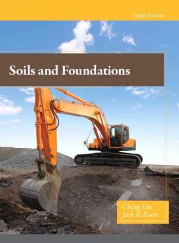 Soils and Foundations – Hardcover, by Liu Cheng; Evett Ph.D. Jack – Very Good