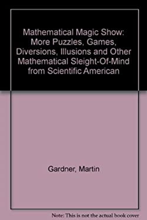 Mathematical Magic Show Hardcover Martin Gardner