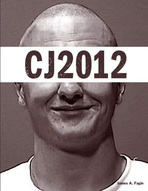 Cj 2012 Paperback James A. Fagin