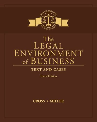 MindTap Course List Ser.: The Legal Environment of Business : Text and Cases by