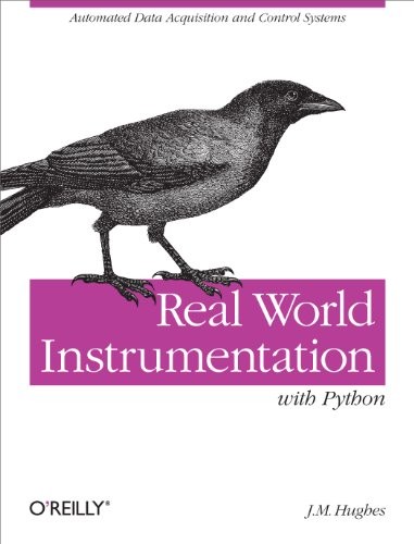 Real World Instrumentation with Python: A… by Hughes, J M Paperback / softback