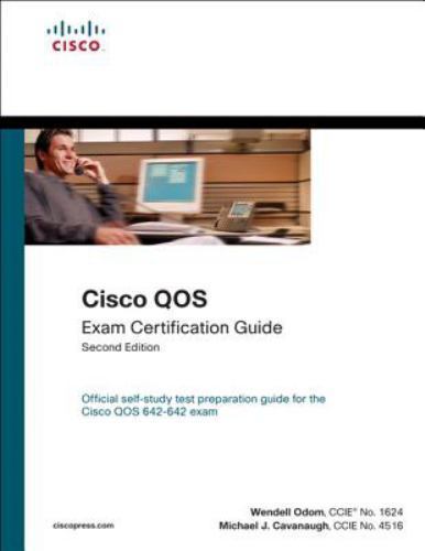 Cisco QOS Exam Certification Guide (Official Cert Guide)