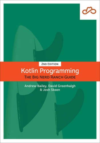 Kotlin Programming: The Big Nerd Ranch Guide (Big Nerd Ranch Guides) – GOOD