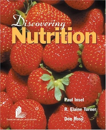 DISCOVERING NUTRITION: ., Insel, Paul, Good Book