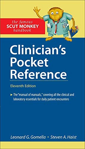 CLINICIAN’S POCKET REFERENCE, 11TH EDITION By Leonard Gomella & Steven Haist NEW