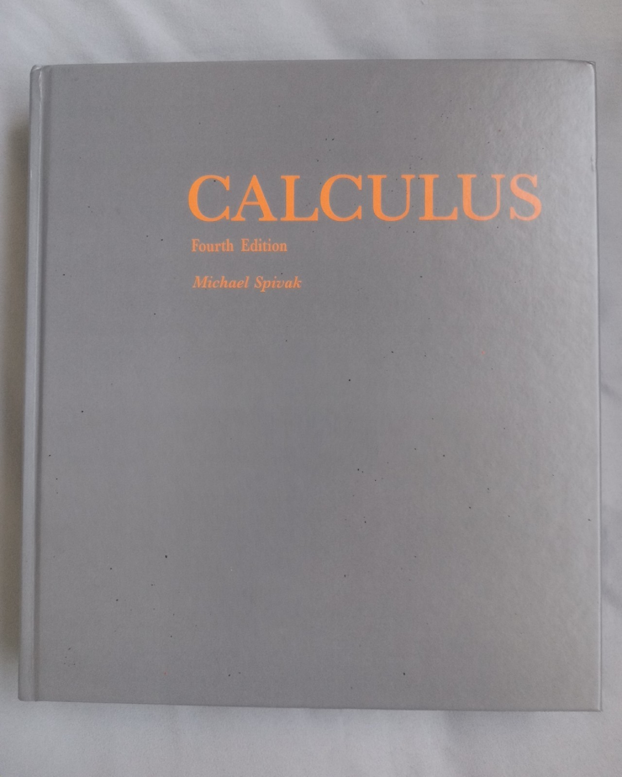Calculus Spivak Fourth Edition Hardcover Preowned Very Good Condition