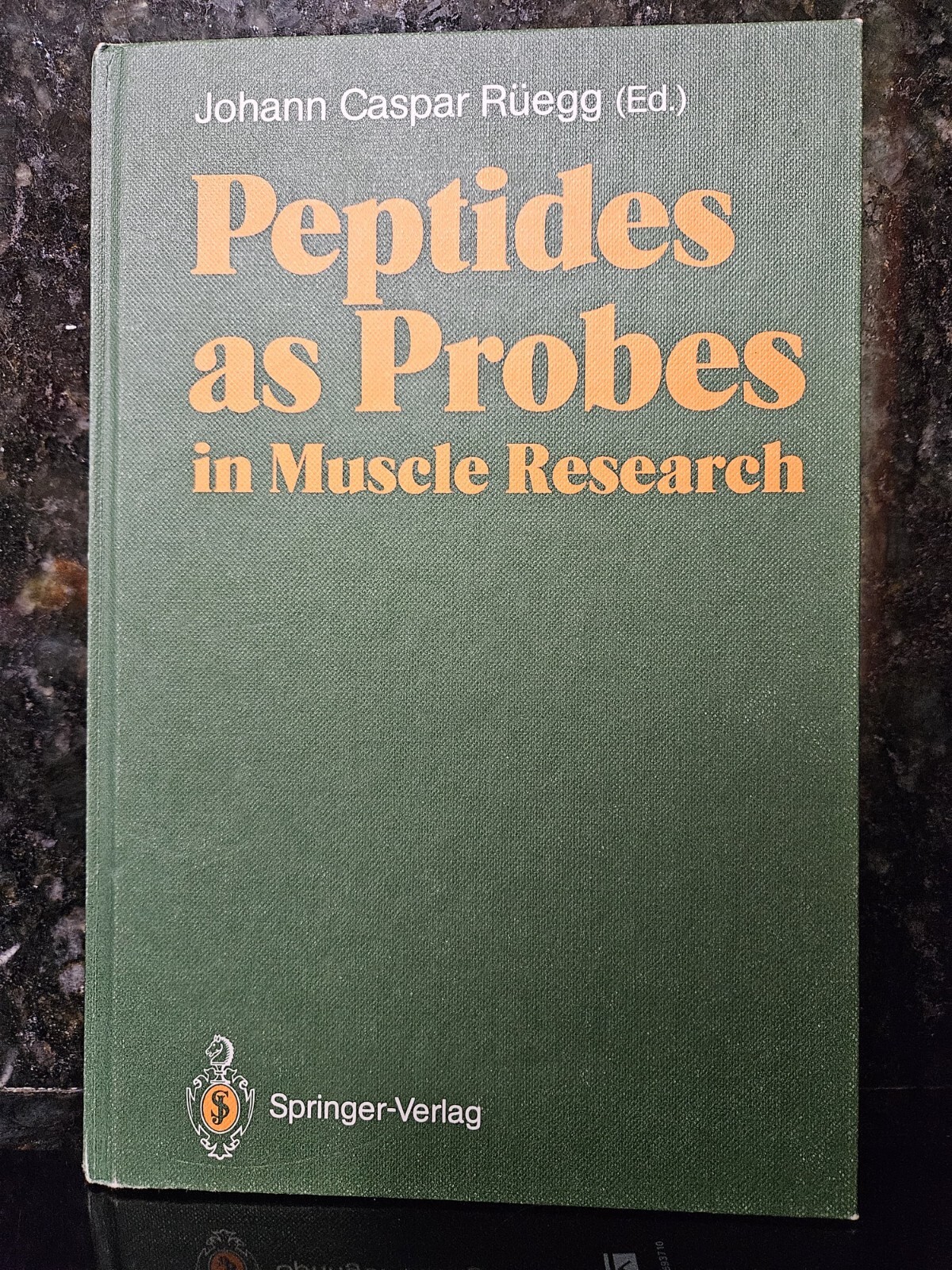 Signed by the author,Peptides As Probes in Muscle Research, by Ruegg, Johann C.