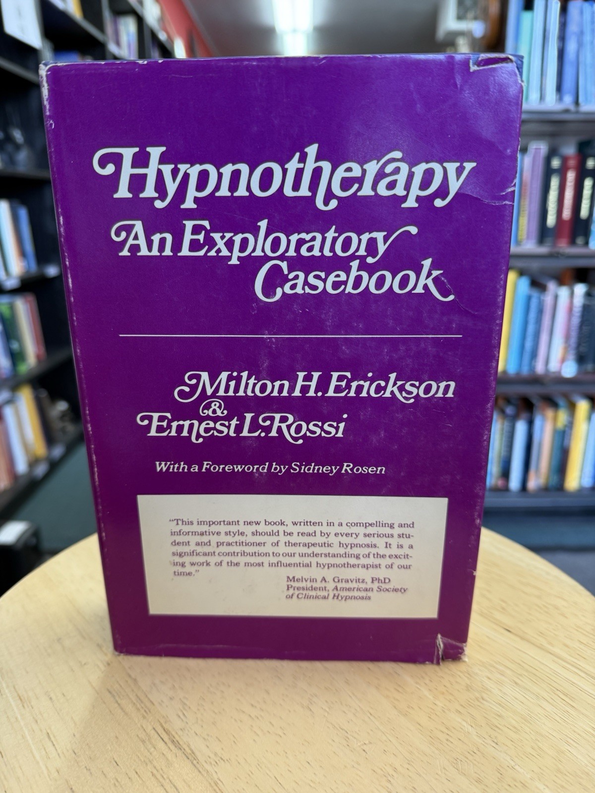 Hypnotherapy : An Exploratory Casebook by Milton H. Erickson and Ernest L. Rossi