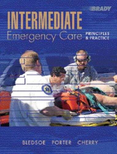 Intermediate Emergency Care: Principles and Practice – Paperback – ACCEPTABLE