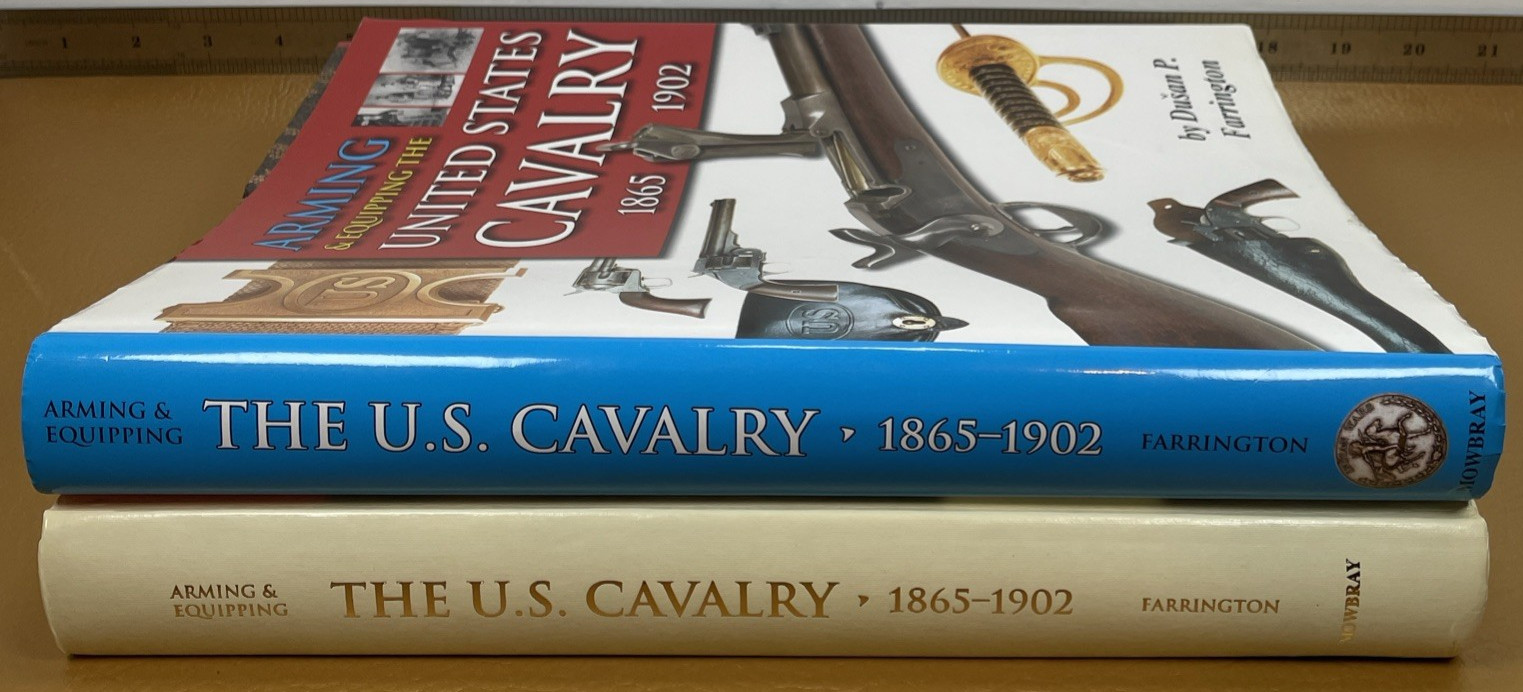 Arming & Equipping The United States Cavalry 1865-1902 Mowbray 2004 HC DJ 1st ED