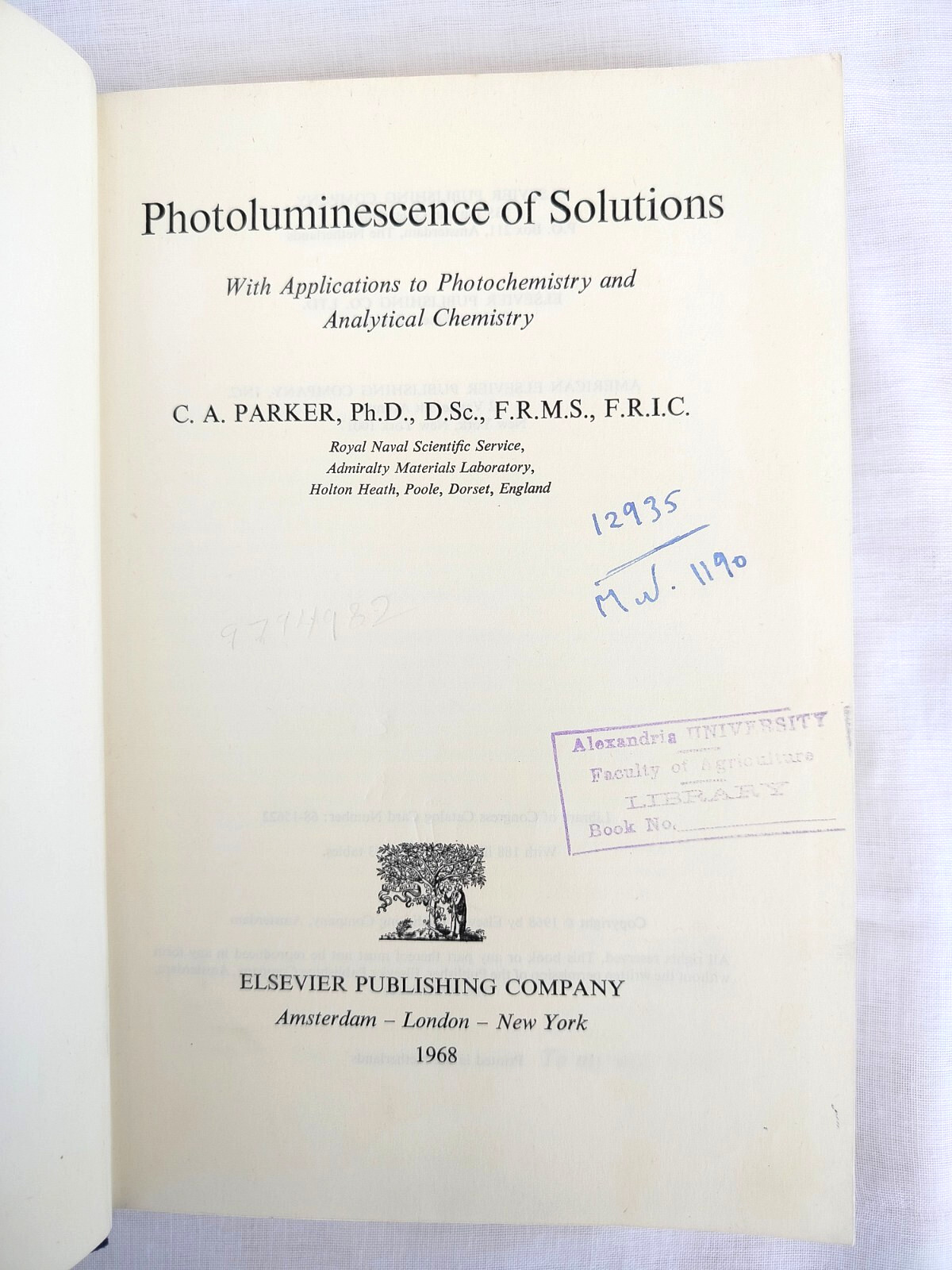 Photoluminescence of Solutions by C. A. Parker, Elsevier, 1968, Hardcover