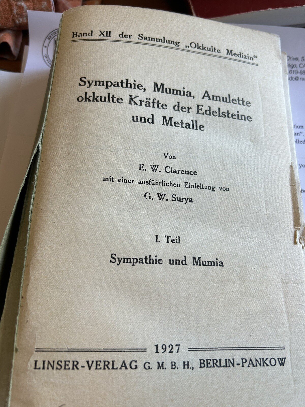 Clarence E.W. Sympathie, Mumia, Amulette, okkulte Kräfte der Edelsteine Metalle