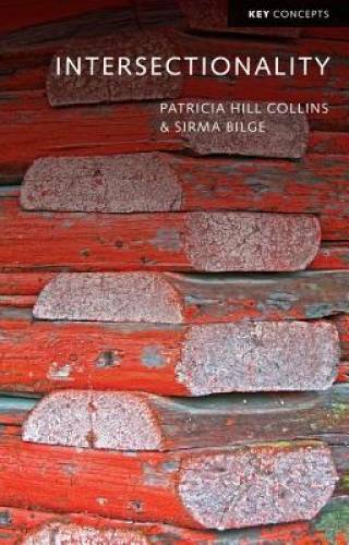 Intersectionality (Key Concepts) – Paperback By Hill Collins, Patricia – GOOD